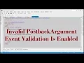 Invalid Postback Or Callback Argument Event Validation Is Enabled