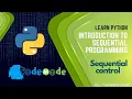 Sequential control in Python Introduction to Sequential Programming in Python CodeMode