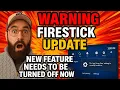 New FIRESTICK Feature You must TURN OFF NOW They are trying to Catch you