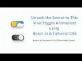 Build a Viral Animated Toggle in React Js Tailwind CSS - Step-by-Step Guide