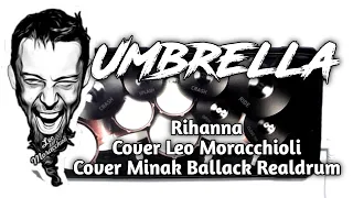 Download Umbrella - Rihanna | Cover Leo Moracchioli | Real Drum Cover (Official Video) MP3