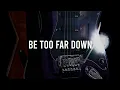 "Too Far Down" feat. Barbara Hickey - Calob Broussard