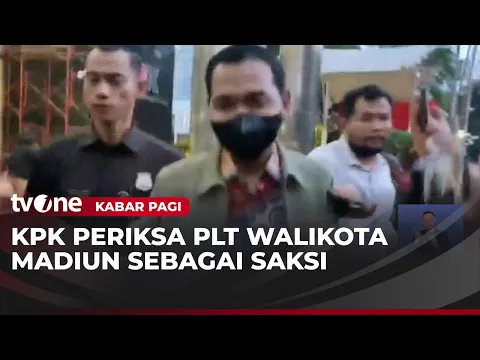 KPK Periksa PLT Walikota Madiun dalam Kasus Dugaan Korupsi Dana CSR