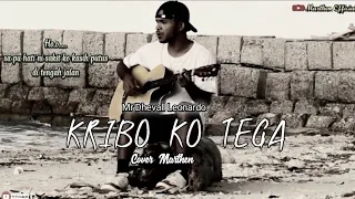 Download KRIBO KO TEGA_MR DHEVALL LEONARDO (cover) Marthen [OFFICIAL MUSIC VIDEO 2022] MP3