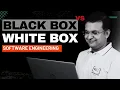 4 6 Black Box Testing Vs White Box Testing Software Engineering by Sanchit Jain sir