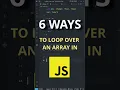 6 JavaScript ways to loop over arrays