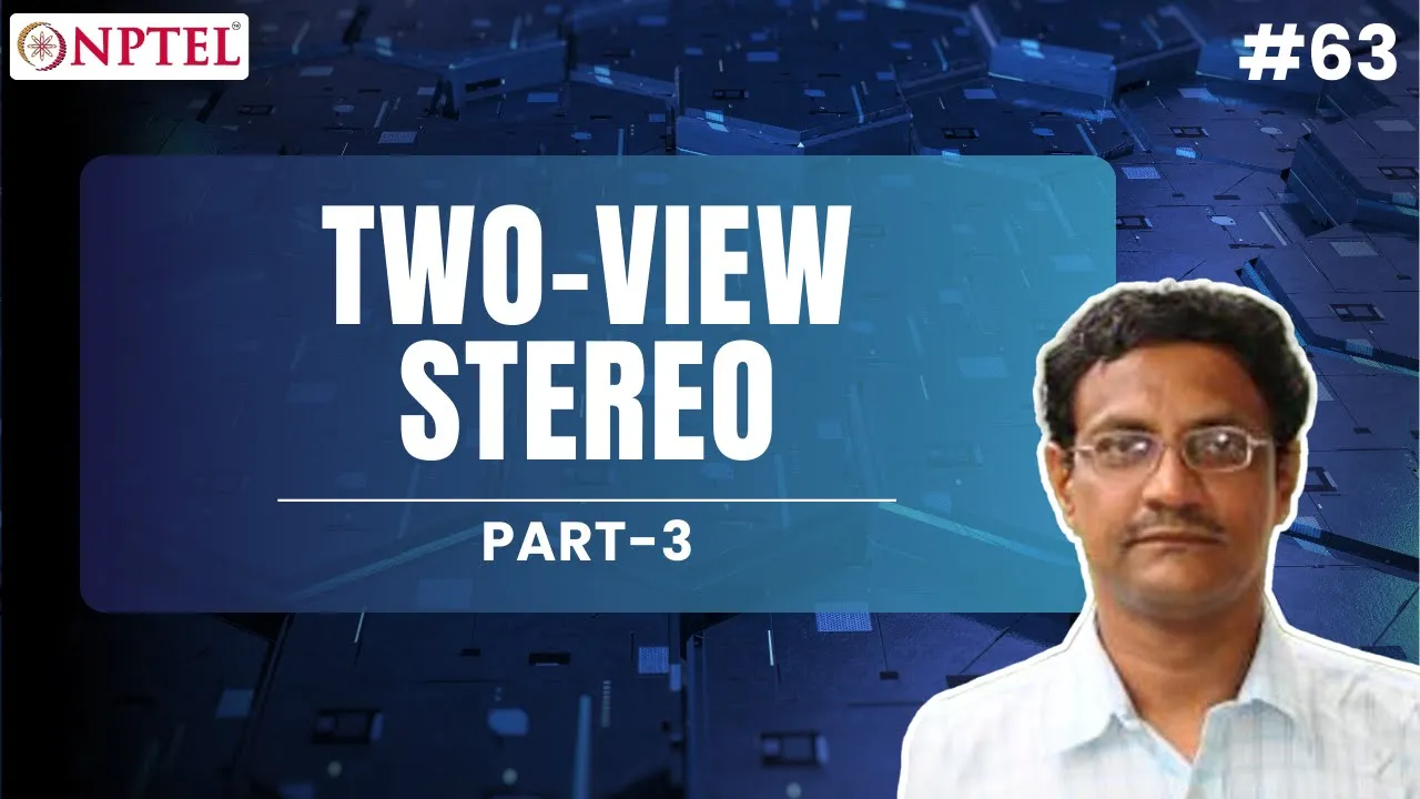 #63 Two View Stereo | Part 3 | Modern Computer Vision