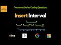 Insert Interval - Interval Problems