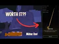 IS THE MIDAS ROD WORTH IT ROBLOX FISCH