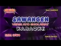 SAWANGEN Versi AYO SHOLAWAT - KARAOKE (NADA COWO)