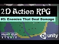 5 Enemies That Deal Damage Let s Make A 2D Action RPG In Unity