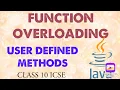 CH-2 User Defined Methods Lecture-4 Function Overloading ICSE Class X