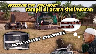 Download RODISTA MUSIC TAMPIL DI ACARA SHOLAWATAN HARI INI BAWA 8SUB, MP3