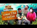 Download Lagu GJLS AGUSHUTAN - TERLALU KOMPETITIF!!! RIGEN HIFDZI RISPO LOMBA AGUSTUSAN DI HUTAN
