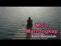 Download Lagu MOLO MARRONGKAP - Trio Santana (Lirik + Artinya)