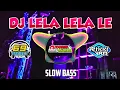 Download Lagu DJ LELA LELA LE BY 69 PROJECT SLOW BASS MANTAP TERBARU