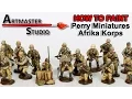 Artmaster Studio How to Paint Perry Miniatures Afrika Korps