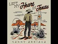 Left My Heart In Texas - Sammy Arriaga