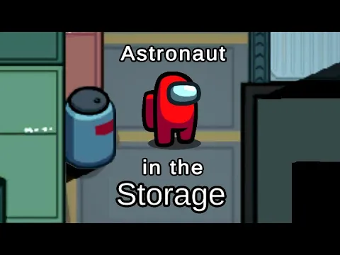 Download MP3 Astronaut in the Storage (Among Us Parody of Astronaut in the Ocean)