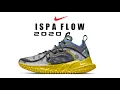 Download Lagu Nike ISPA Flow 2020 FIRST LOOK, PRICE + RELEASE DATE #ISPA