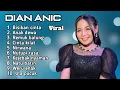 Lagu FULL ALBUM TERBARU 2025 DIAN ANIC BISIKAN CINTA - ANAK DEWA - REMUK BALUNG 