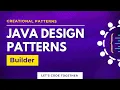 Java Design Patterns Builder Creational Design Pattern Low Level Design LLD