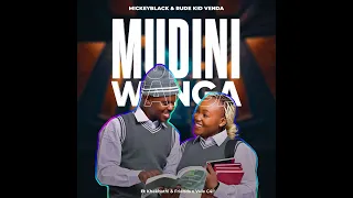 rude kid venda u0026 mickey black mudini wanga ft khakhathi u0026 friends x vule c4 official audio 