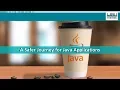 A Safer Journey for Java Applications