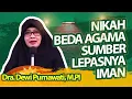Download Lagu Nikah Beda Agama - Dra. Dewi Purnawati, M.PI. | Mualaf Fest | Yayasan Baitul Maqdis