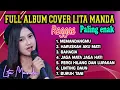 Download Lagu LITA MANDA - Full Album Cover Paling Enak‼️ - Memandangmu