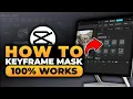 How To Keyframe Mask in CapCut 100 WORKS NO Yapping To The Point FAST EASY
