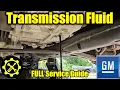 2018 - 2023 Chevy Traverse Transmission Fluid Change Check