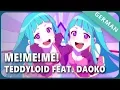 Teddyloid feat. DAOKO「ME!ME!ME!」- German ver. | Selphius