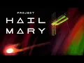 Time Go Fishing | Project Hail Mary • Film Version (Daniel Pemberton)