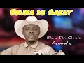 Download Lagu Ekele Diri Chineke Acoustic (De Video)