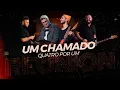 Download Lagu Quatro por Um - Um Chamado