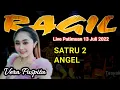 Lagu SATRU 2-ANGEL-RAGIL Pongdut