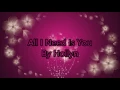Hollyn All I Need Is You Lyrics