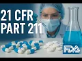 21 CFR Part 211 Explained FDA Guidelines for Pharmaceutical Manufacturing Compliance