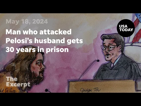 Download MP3 Man who attacked Pelosi's husband gets 30 years in prison | The Excerpt