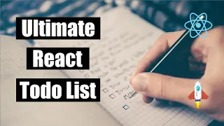 Ultimate React Todo List - Create Complete Delete Edit and Save Todos