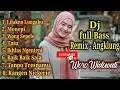 Lagu DJ FULL BASS LAGU LILAKNO LUNGAKU FULL ALBUM