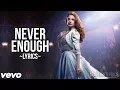Lagu The Greatest Showman - Never Enough (Lyric Video) HD