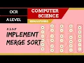 155 OCR A Level H446 SLR26 - 2 3 Implement merge sort