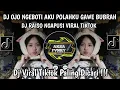 Lagu DJ OJO NGEBOTI AKU POLAHKU GAWE BUBRAH | DJ RA ISO NGAPUSI VIRAL TIKTOK YANG KALIAN CARI🔥🔥🔥