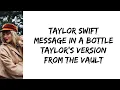 Download Lagu Taylor Swift - Message in a bottle (Taylor's version) (From The Vault) (lyrics)