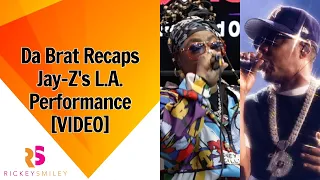 Da Brat Recaps Jay-Z's L.A. Performance