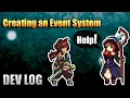 Creating a Roguelike Event System Devlog - Project Bloom
