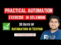 Automate TestCases using Selenium Exercise - Part 1 Day 14