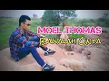 Download Lagu Moel Thomas - Bawalah Cinta (Cipt. Thomas Arya )